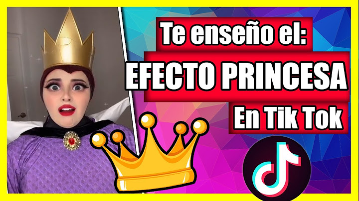 ❤️ Como hacer el EFECTO PRINCESA en TIK TOK 👑| Filtro PRINCESA DISNEY TIKTOK | Tutoriales de Tik Tok