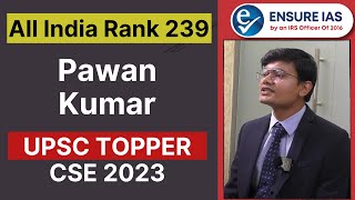 Pawan Kumar IAS Rank 239 | UPSC CSE Result 2023 | Bulandshahar | UPSC CSE 2023 Topper | ENSURE IAS