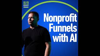 Episode 101: From First Click to First Gift: The AI Ad Funnel Blueprint