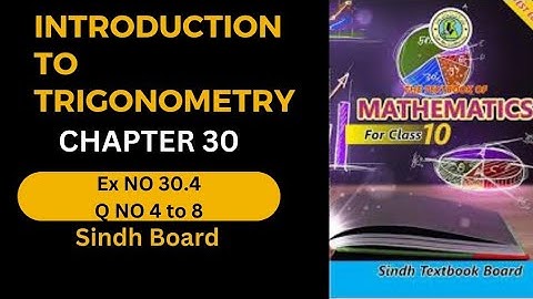 Introduction to trigonometry | Ex 30.4 | Q5 to Q8 | class X | sindh board | sir Uzair Rashid