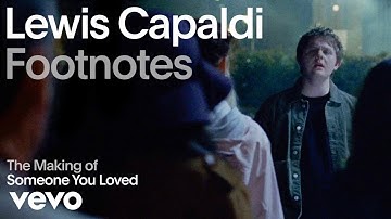 Lewis Capaldi - The Making of 