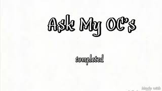 Ask My OCs COMPLETED