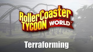 Rollercoaster Tycoon World - Terraforming explained