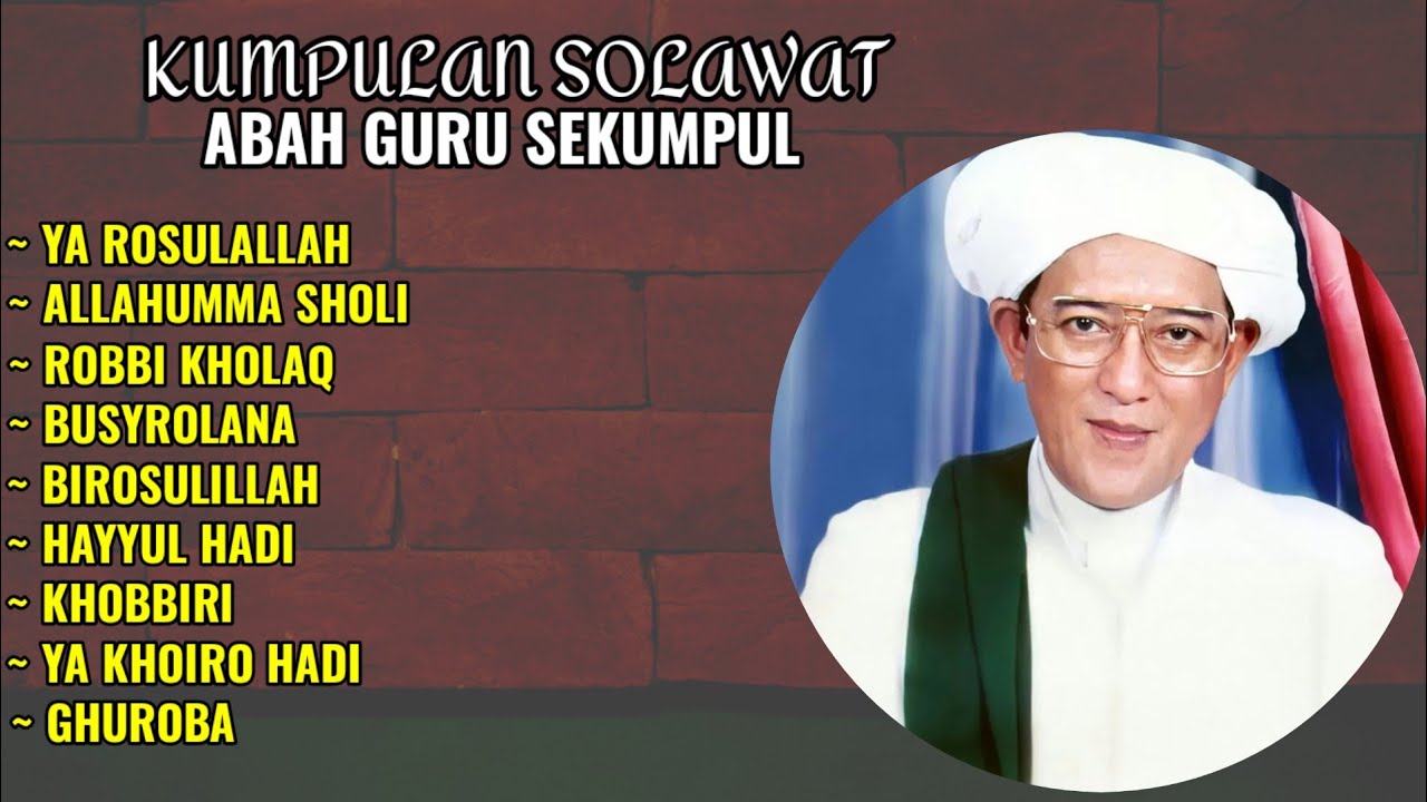 KUMPULAN SOLAWAT TERBARU‼️|| ABAH GURU SEKUMPUL _ FULL ALBUM