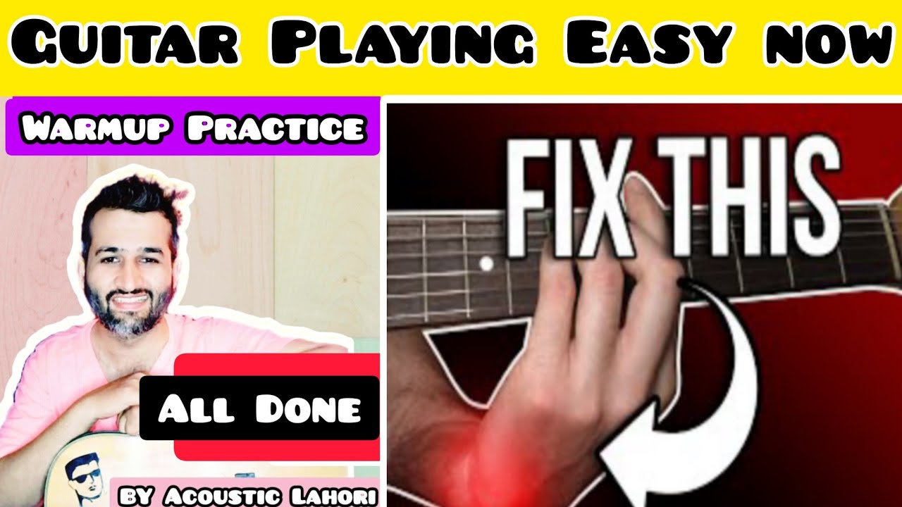 2 Warmup Practices Before Playing Guitar Wrist Pain Problem While Playing Guitar All Done