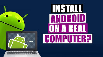 Install Android On A Real Computer With Android x86