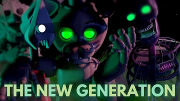 [FNAF | POPGOES SFM] THE NEW GENERATION by Gomotion #українськийютуб