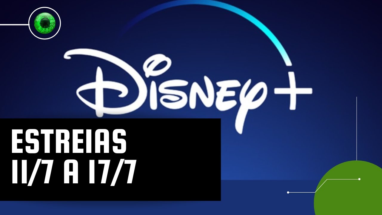 Disney+: lançamentos da semana (11 a 17 de julho)