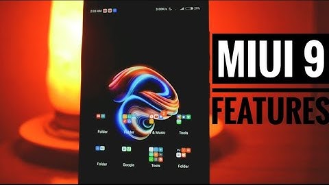 Top New MIUI 9 Features - That everybody should know