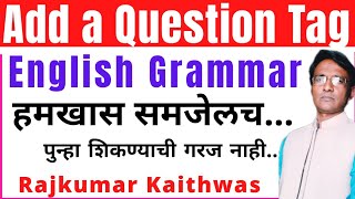 Add a Question Tag, Tag tail ( English Grammar) By Rajkumar Kaithwas. screenshot 3