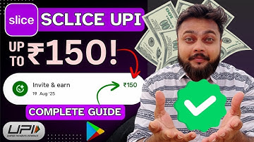 SLICE UPI APP REFER AND EARN | SLICE UPI NEW REFER AND EARN | SLICE UPI APP REFERRAL PROGRAM