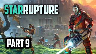 StarRupture — StarRupture | Part 9