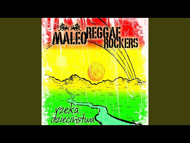 Maleo Reggae Rockers - Pomaluj moje sny