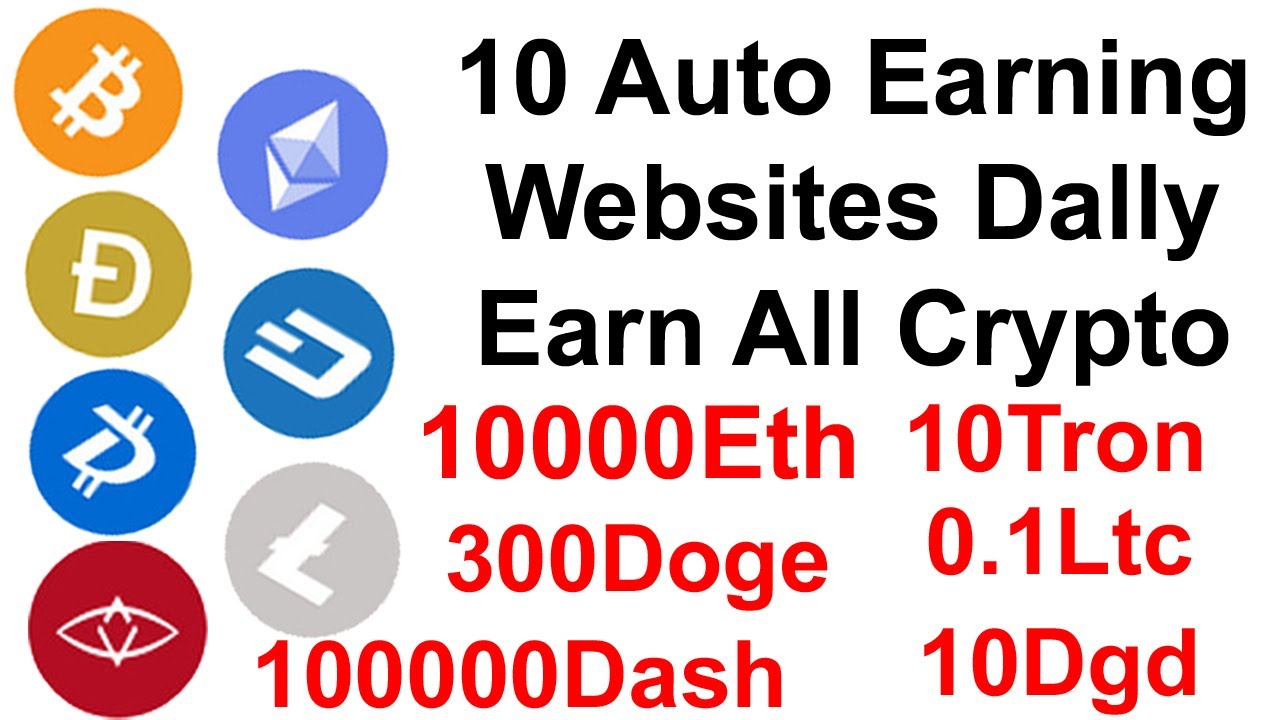 10 Auto Faucet Websites You Can Earn Crypto Without Doing Any Work / with Withdraw proof - YouTube