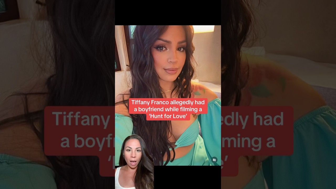 90 Day Fiancé’s Tiffany allegedly had a boyfriend while filming a ‘Hunt for Love’