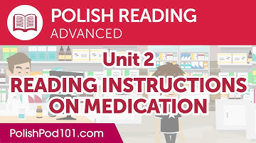 Polish Advanced Reading Practice - Reading Instructions on Medication