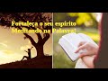 Serie Construindo um espírito Forte | Meditação na Palavra | Como Ouvir a Voz de Deus |