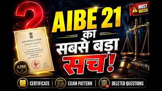 AIBE 21: The Biggest Truth Revealed | Certificate, Exam Pattern & Hidden Facts Explained