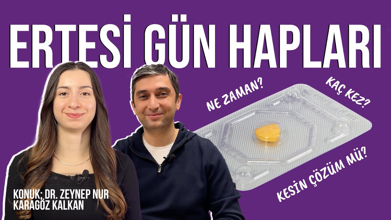 Ertesi Gün Hapları Hakkında DOĞRU BİLİNEN YANLIŞLAR (Kaç Kez Kullanılır? Neden ve Nasıl Kullanılır?)