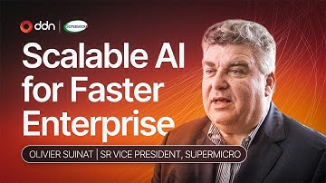 Supermicro & DDN: Scalable AI Infrastructure for Faster Enterprise Adoption