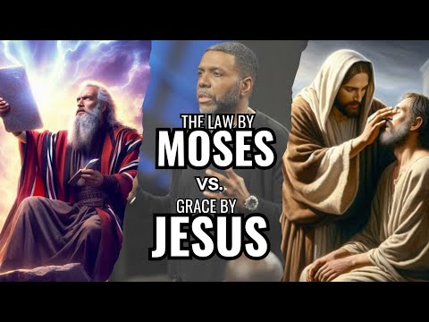 Part - 1 l The Law by Moses Vs Grace by Jesus l #GraceNotLaw # ...
