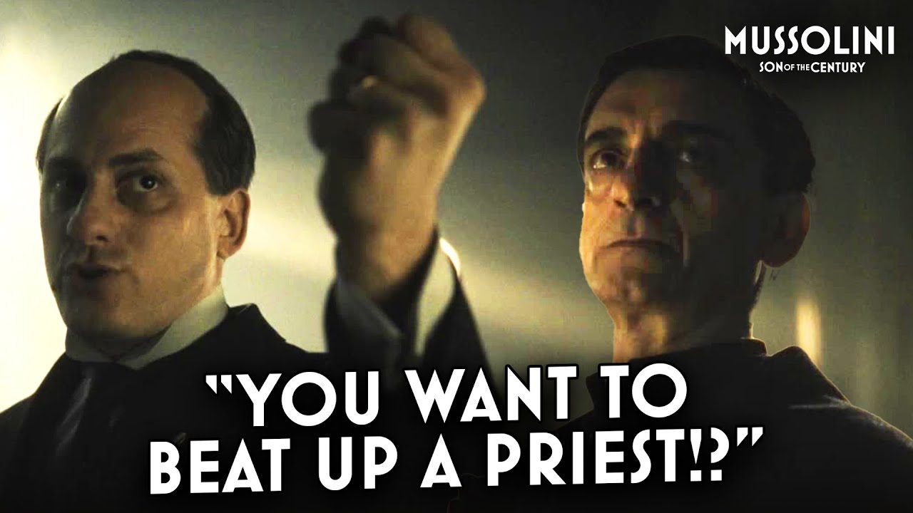 Mussolini Sees The Church As Last Obstacle To Dictatorship | Mussolini: Son Of The Century