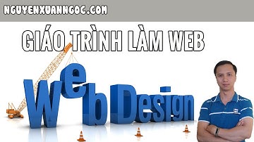 Bài 14 Cách đưa bài viết vào Menu cấp 1 trên website - Giáo trình làm web bán hàng