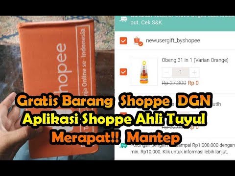 Gratis Barang Dari Shoppe Dgn Aplikasi Shoppe Ahli Tuyul Merapat Mantep Youtube