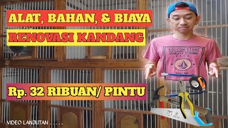 ALAT, BAHAN, & BIAYA RENOVASI KANDANG MACAN MERPATI