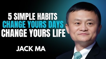 5 Simple Things to Do Daily for Success — Jack Ma Inspiration #motivation  #growthmindset