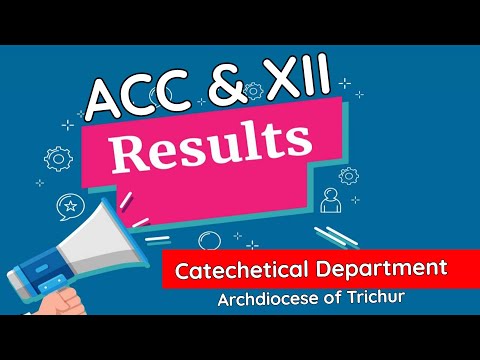 ACC & XII RESULTS II Catechetical Department, Archdiocese of Trichur