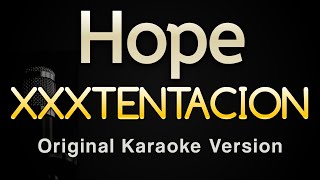 Hope - XXXTENTACION (Karaoke Songs With Lyrics - Original Key)