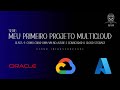 Multicloud Project | Class 4: Como Criar uma VM no Azure e Configurar o Cloud Storage