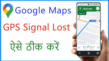 GPS Signal Lost Google Maps | How To Fix GPS Signal Lost On Android | Google Maps GPS Not Working