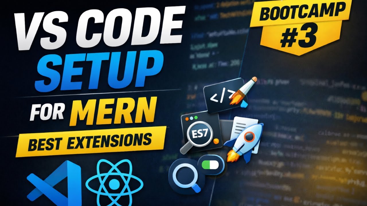 VS Code Installation & Best Extensions for MERN Stack | Full Stack MERN ...