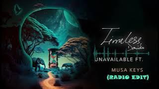 Davido - Unavailable ft. Musa Keys (RADIO EDIT)