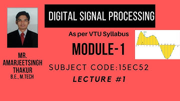Digital Signal Processing|Lecture Session #1