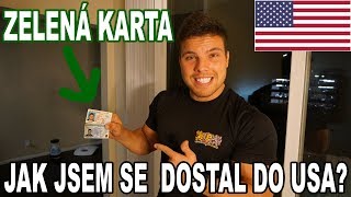 Jak jsem se dostal do USA a dostal zelenou kartu? Moje zkušenosti.