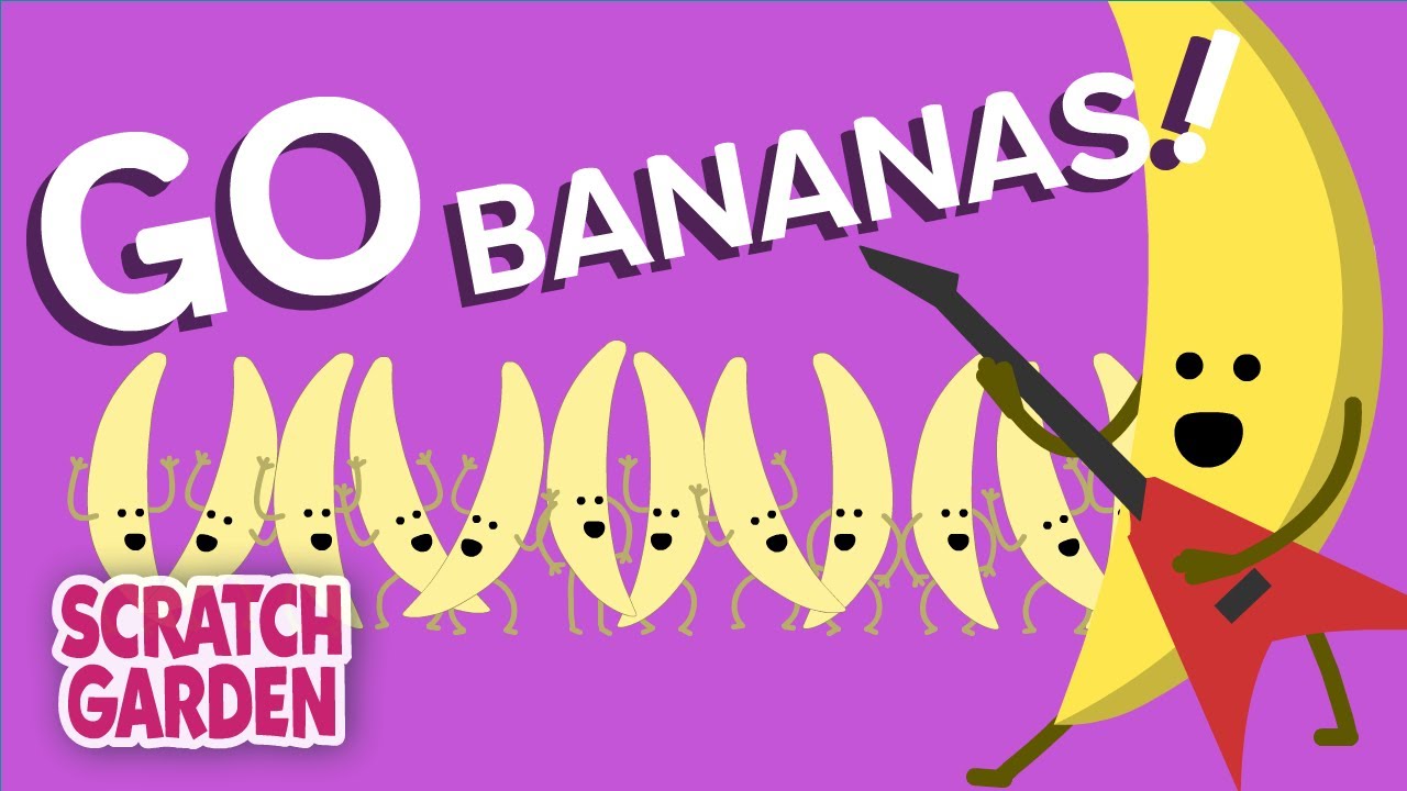 Go Bananas  Camp Song  Scratch Garden
