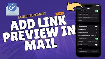 How to Enable/Disable Add Link Previews in Mail on iPhone 16
