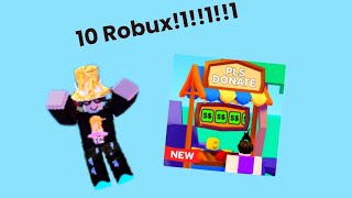 Donating 10 Robux In Pls Donate