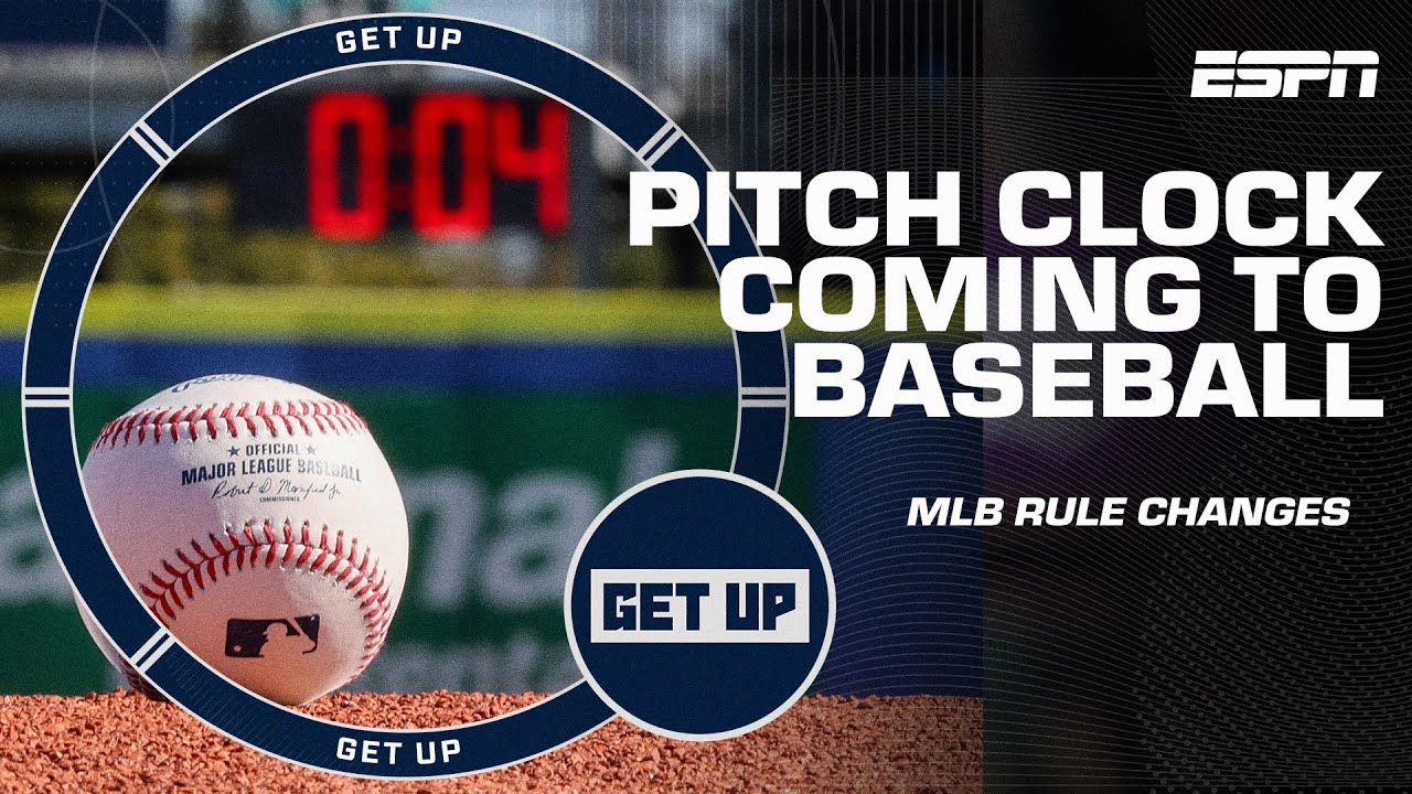The PITCH CLOCK is coming to Major League Baseball ⚾ Get Up