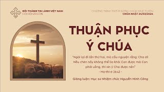 HTTL SÀI GÒN - Chương Trình Thờ Phượng Chúa - 24/03/2024