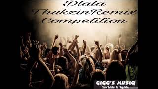 Inkinga Remixdlala Thukzinremixcompetition giggs Musiq da Lego