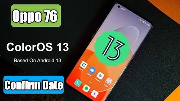 Oppo A76 Color Os 13 Beta Live Confirm Date | October Date