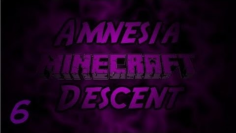 Amnesia Minecrafts Descent (Minecraft Mod) Part 6
