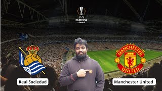 Manchester United 0-1 Real Sociedad Match Reaction!!!!!The worst referee decision yet!!!!!!