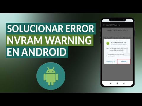 Cómo solucionar el error NVRAM WARNING: Err = 0x01 y 0x10 en dispositivos ANDROID