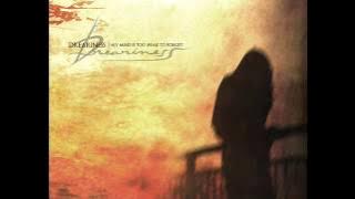 Dreariness - My Mind is too Weak to Forget