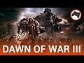 Dawn of War III: strategico vecchia scuola? - RECENSIONE